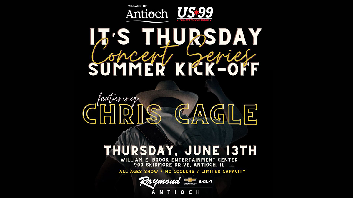 It's Thursday Concert Series Summer Kick-Off featuring Chris Cagle